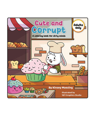 Kinsey Maezing LLC 1969524022 Cute & Corrupt Coloring Book for Dirty Minds